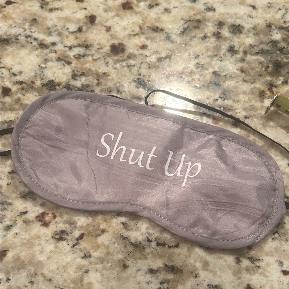 Gray Sleep Mask with shut up Text